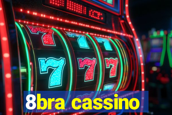 8bra cassino